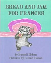 Bread and Jam for Frances (Hardcover)