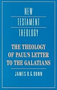 The Theology of Pauls Letter to the Galatians (Paperback)