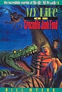 [중고] My Life As Crocodile Junk Food (Paperback)