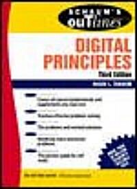 Schaums Outline of Digital Principles (Paperback, 3, Revised)