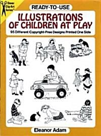 Ready-To-Use Illustrations of Children at Play (Paperback)