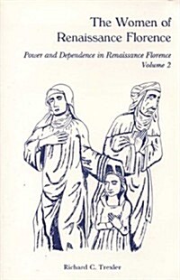 The Women of Renaissance Florence (Paperback)