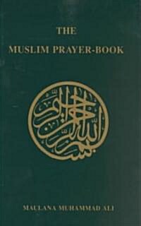 The Muslim Prayer-Book (Paperback, 5)