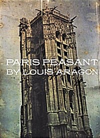 Paris Peasant (Paperback)