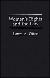 Womens Rights and the Law (Hardcover)
