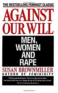 [중고] Against Our Will: Men, Women, and Rape (Paperback)