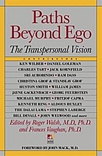 [중고] Paths Beyond Ego: The Transpersonal Vision (Paperback)
