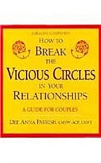 How to Break the Vicious Circles in (Paperback)