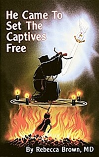 He Came to Set the Captives Free (Paperback)