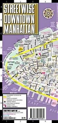 Streetwise Downtown Manhattan Pocket Map (Paperback, FOL, LAM, MA)