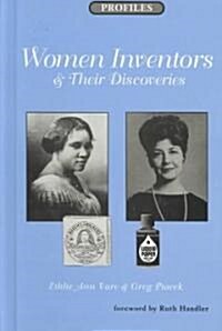 Women Inventors & Their Discoveries (Hardcover)