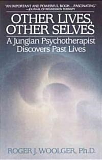 Other Lives, Other Selves (Paperback)