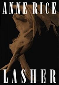 Lasher (Hardcover, Deckle Edge)