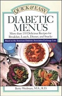 Quick & Easy Diabetic Menus (Paperback)