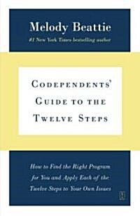 Codependents Guide to the Twelve Steps: New Stories (Paperback)