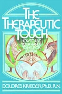 Therapeutic Touch (Paperback)
