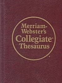 Merriam-Websters Collegiate Thesaurus (Hardcover, Deluxe, Indexed)