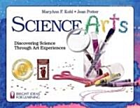 [중고] Science Arts: Discovering Science Through Art Experiences (Paperback)