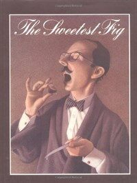 The Sweetest Fig (Hardcover)