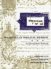 Readings in Biblical Hebrew: An Intermediate Textbook (Hardcover)