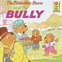 [중고] The Berenstain Bears and the Bully (Paperback)