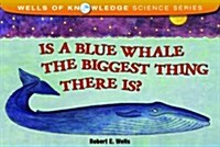 [중고] Is a Blue Whale the Biggest Thing There Is? (Paperback)