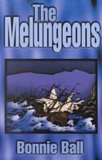 The Melungeons (Paperback, Reprint)