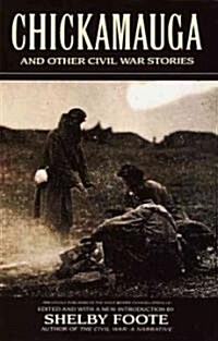 Chickamauga: And Other Civil War Stories (Paperback)