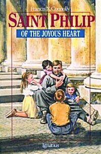 Saint Philip of the Joyous Heart (Paperback)
