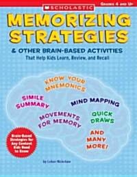 Strategies, Games, and Activities That Help Kids Remember the Information (Paperback)