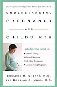 Understanding Pregnancy and Childbirth (Paperback, 4, Revised and Upd)