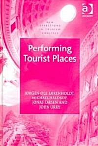 Performing Tourist Places (Hardcover)