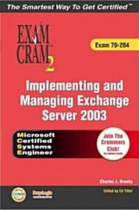 Implementing and Managing Exchange Server 2003 (Paperback, CD-ROM)