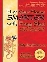 Buy Your Home Smarter With Feng Shui (Paperback)