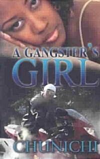 A Gangsters Girl (Paperback)