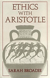 Ethics With Aristotle (Paperback, Reprint)