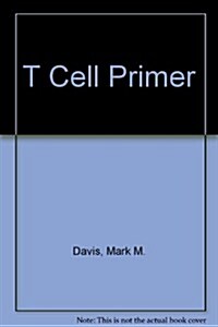 T Cell Primer (Hardcover)