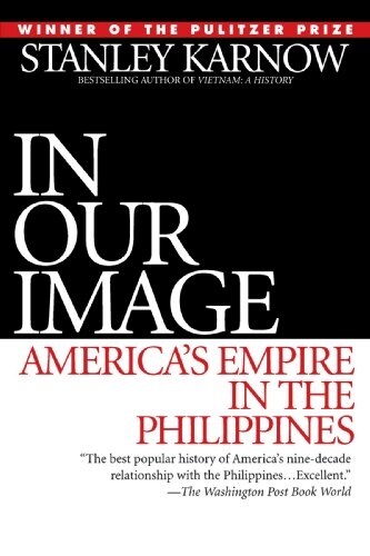 In Our Image: Americas Empire in the Philippines (Paperback)