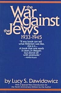 The War Against the Jews: 1933-1945 (Paperback, 10, Anniversary)