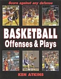 Basketball Offenses & Plays (Paperback)