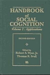 Handbook of Social Cognition (Hardcover, 2nd, Subsequent)