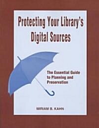 Protecting Your Librarys (Paperback)
