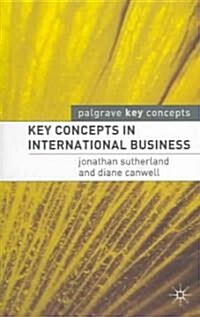 Key Concepts in International Business (Paperback)