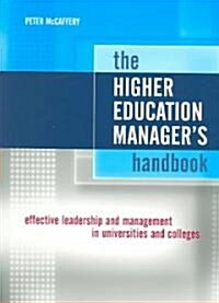 The Higher Education Managers Handbook (Paperback)