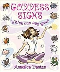 Goddess Signs: Which One Are You? (Paperback)