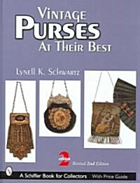 Vintage Purses: At Their Best (Hardcover, 2, Revised)