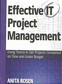Effective IT Project Management (Hardcover)