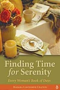 Finding Time For Serenity (Paperback)