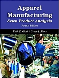 Apparel Manufacturing: Sewn Product Analysis (Paperback, 4)