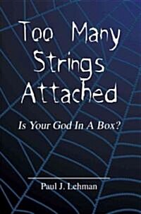 Too Many Strings Attached (Paperback)